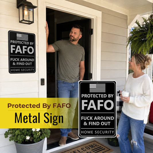 Protected By FAFO Metal Sign