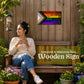🌈❤️ Everyone Is Welcome Here Wooden Sign