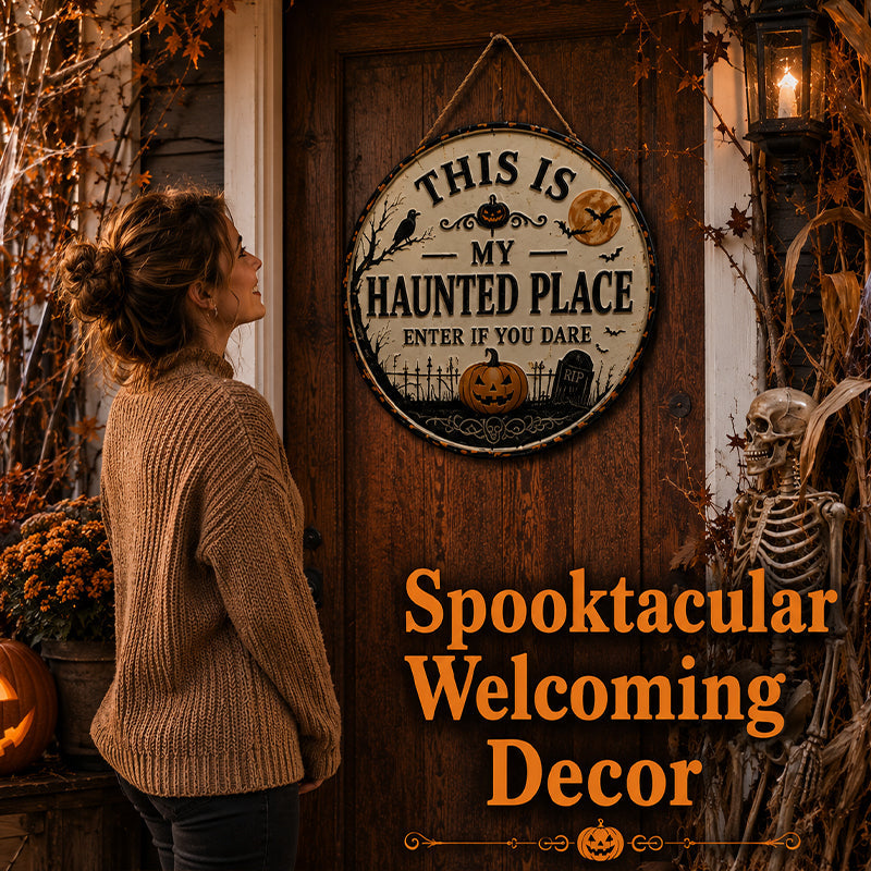 This Is My Haunted Place Halloween Door Sign – Rustic Front Porch Decor