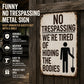 ☠️ No Trespassing Funny Warning Sign