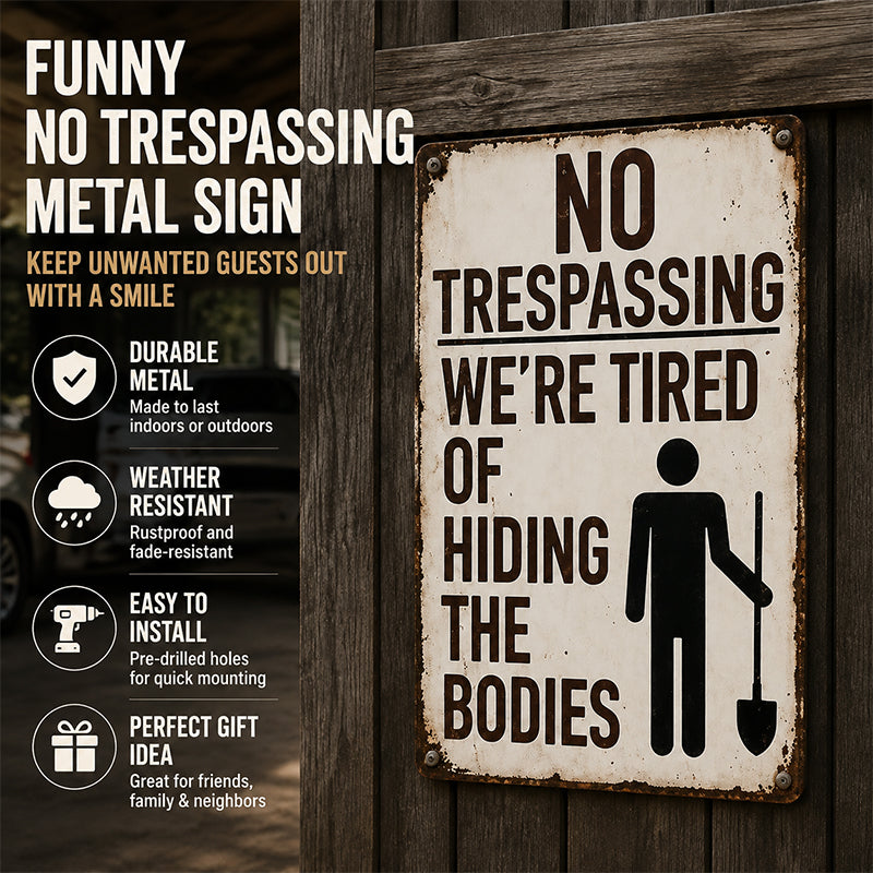 ☠️ No Trespassing Funny Warning Sign
