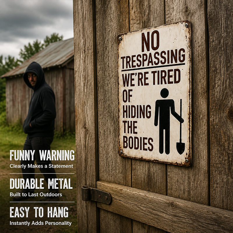 ☠️ No Trespassing Funny Warning Sign