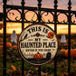 This Is My Haunted Place Halloween Door Sign – Rustic Front Porch Decor
