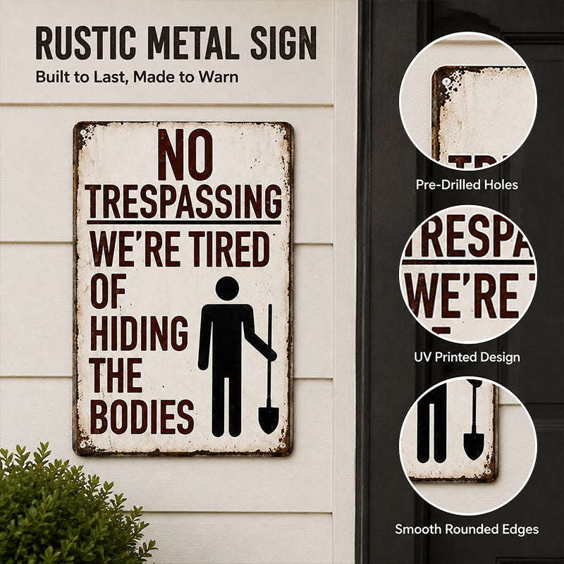 ☠️ No Trespassing Funny Warning Sign