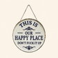 “This Is My Happy Place” &“This Is Our Happy Place”Door Sign
